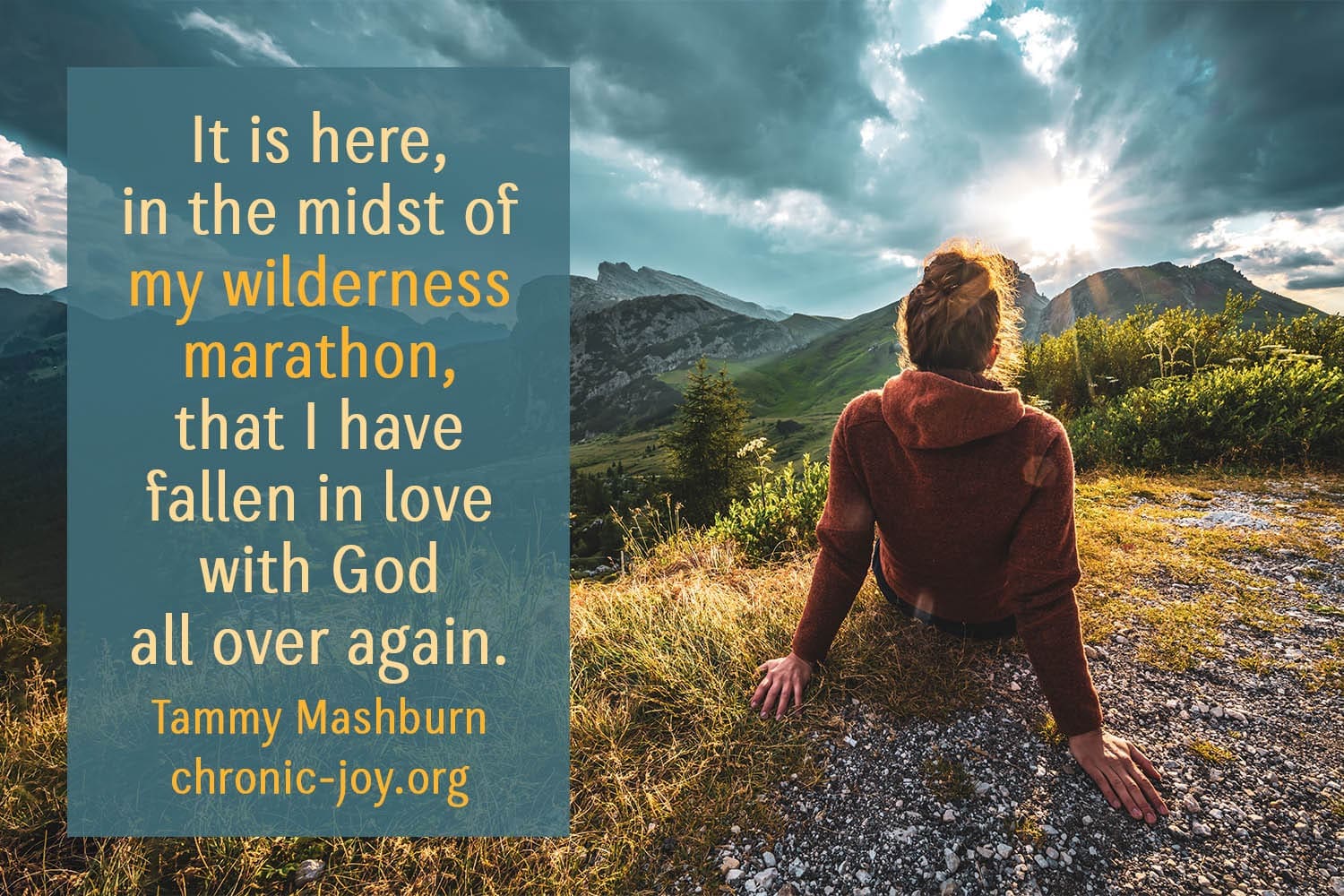 Fall in love with God again in the wilderness days.