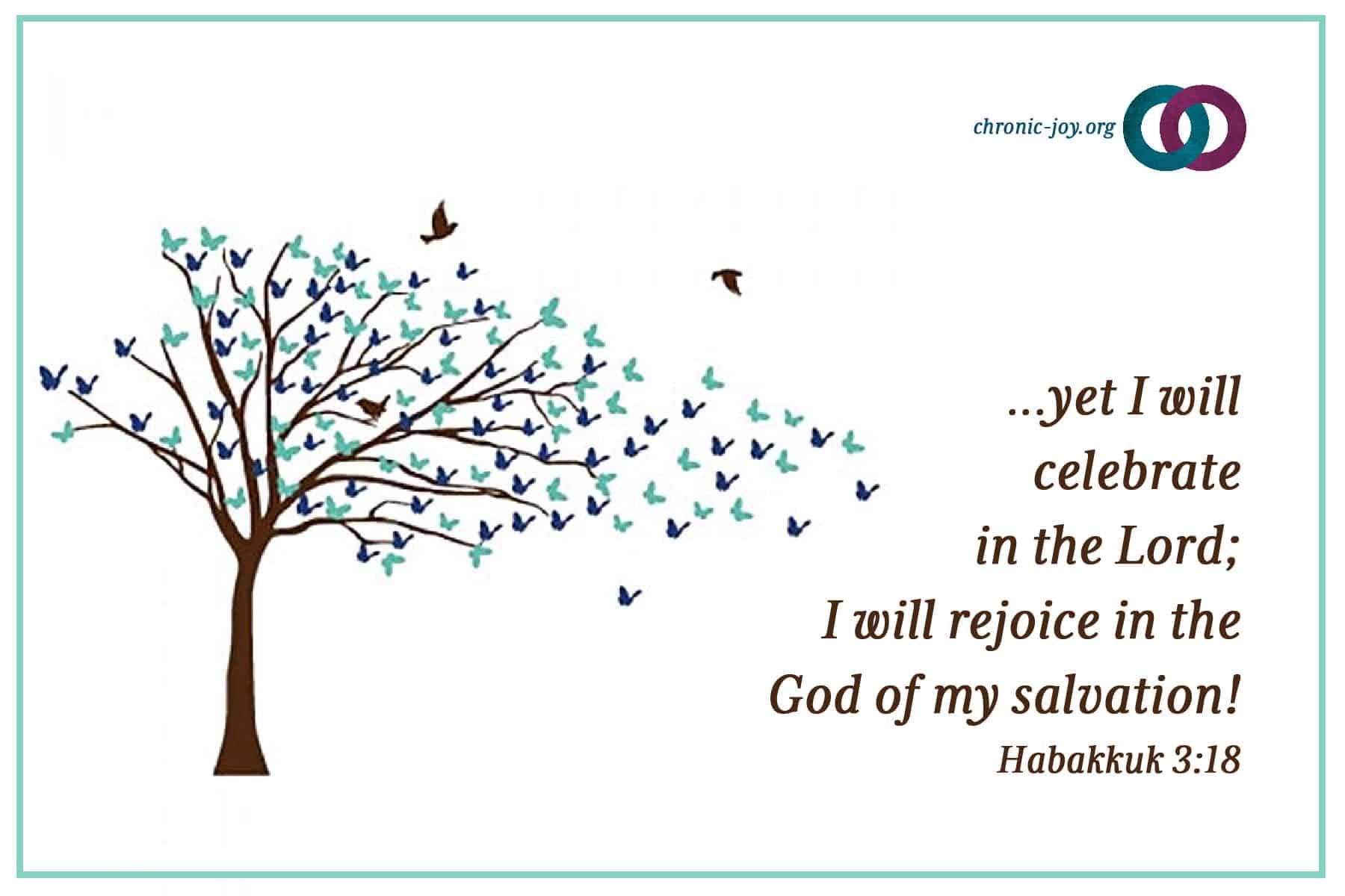 ...yet I will celebrate in the Lord in