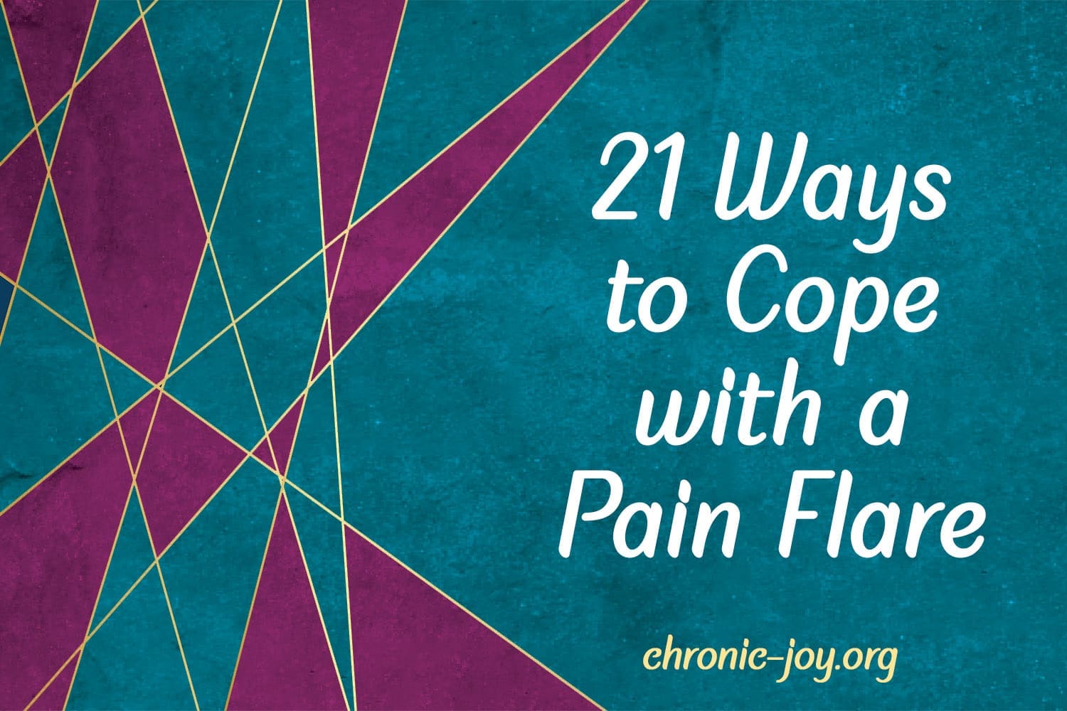 21 Ways to Cope with a Pain Flare