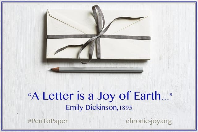 "A letter is a joy of earth..." Emily DIckinson