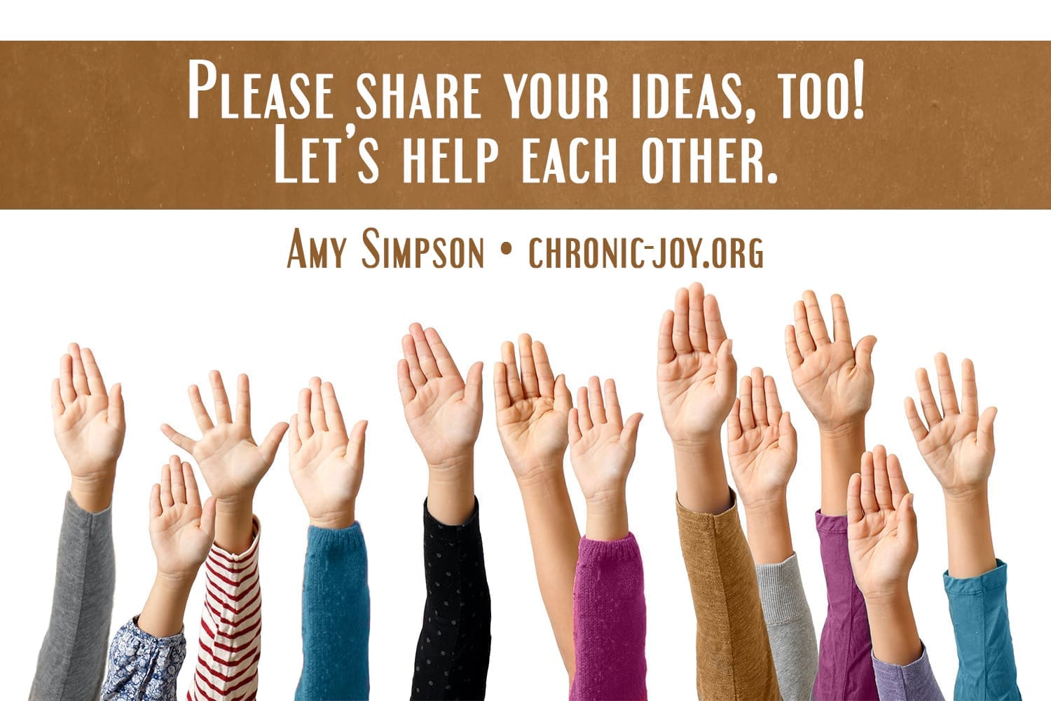 Share your ideas! Let's help each other!