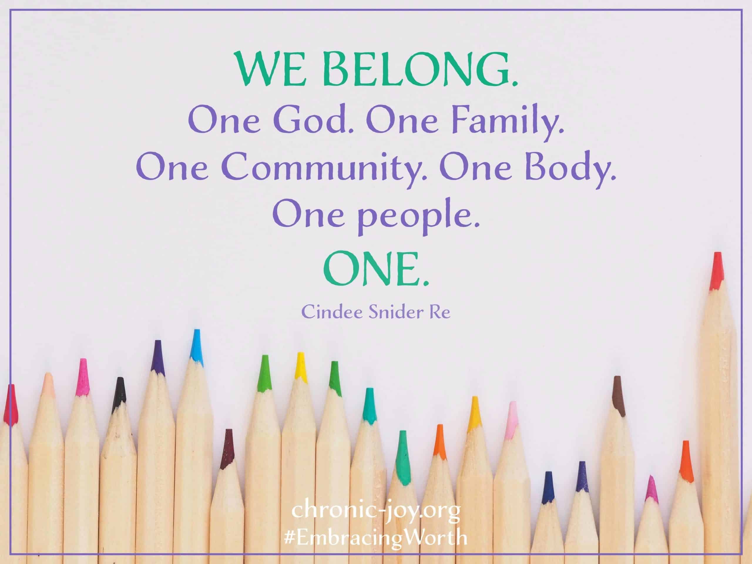 We belong.