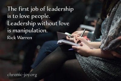 The first job of leadership is to love people. Leadership without love is manipulation.
