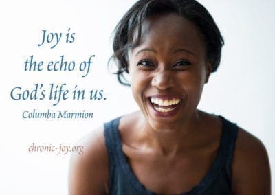 Joy is the echo of God's life in us.