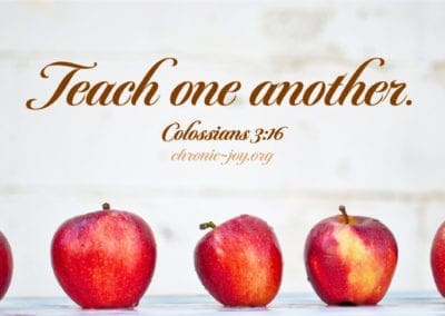 Teach one another. (Colossians 3:16)
