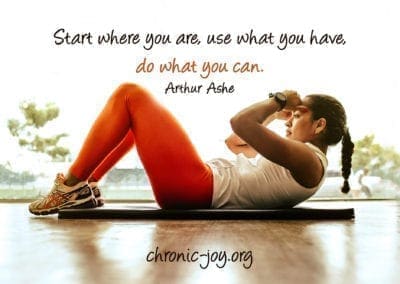 "Start where you are, use what you have, do what yo can." Arthur Ashe