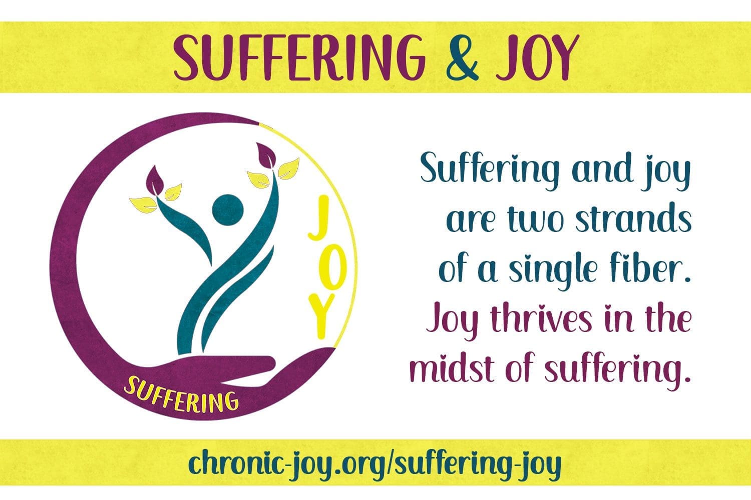Suffering and joy are two strands of a single fiber. Joy thrives in the midst of suffering.