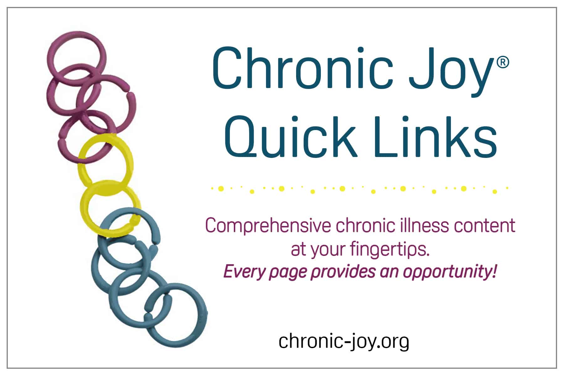 Chronic Joy® Quick Links