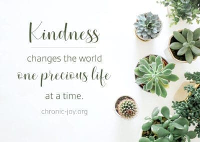 Kindness changes the world one precious life at a time.