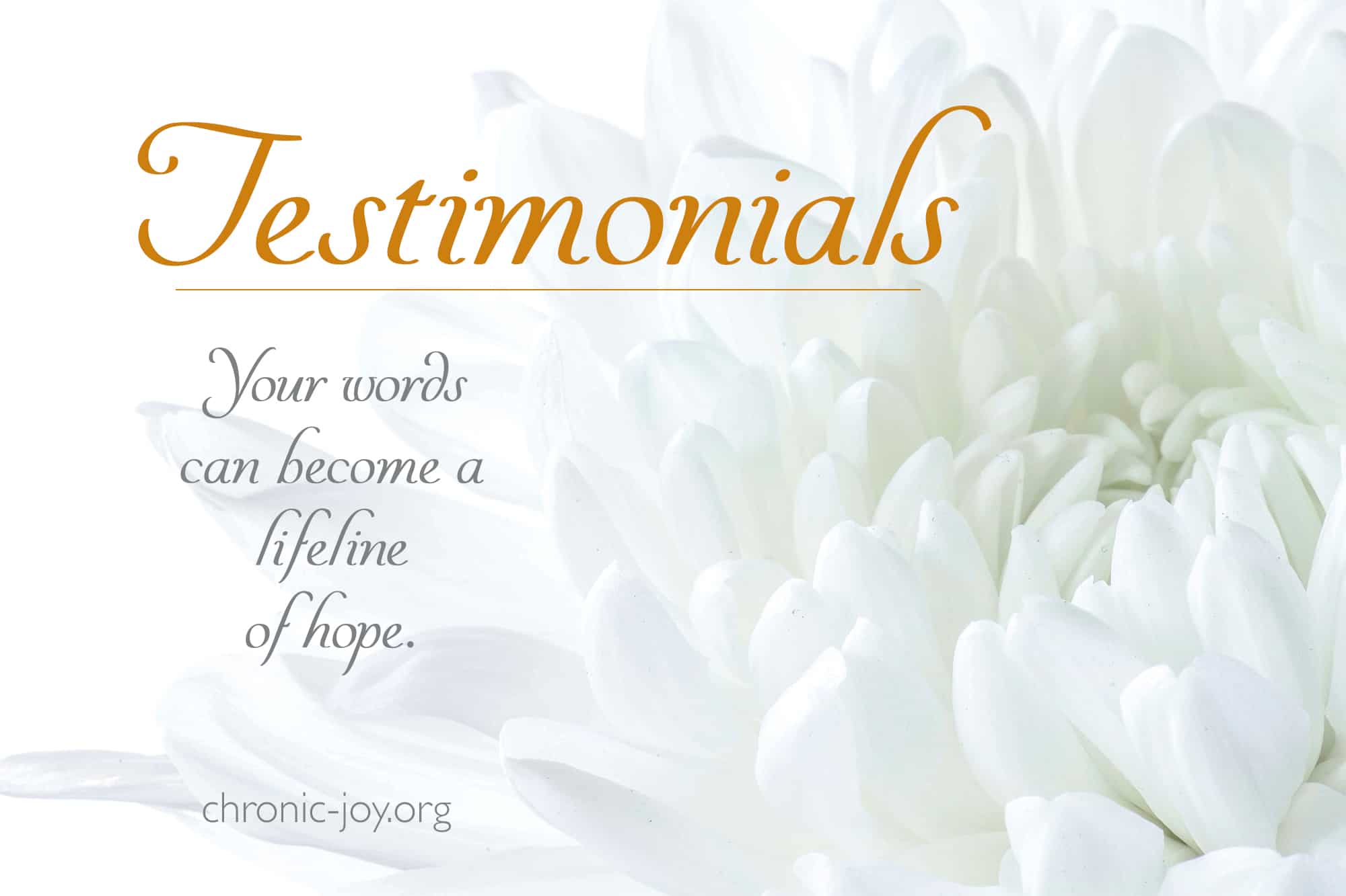 Chronic Joy® Testimonials