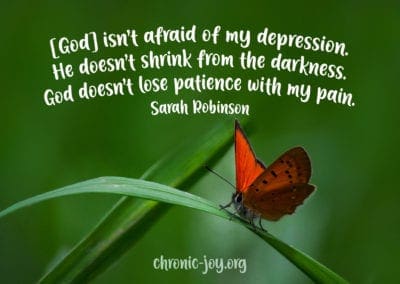 God isn’t afraid of my depression.