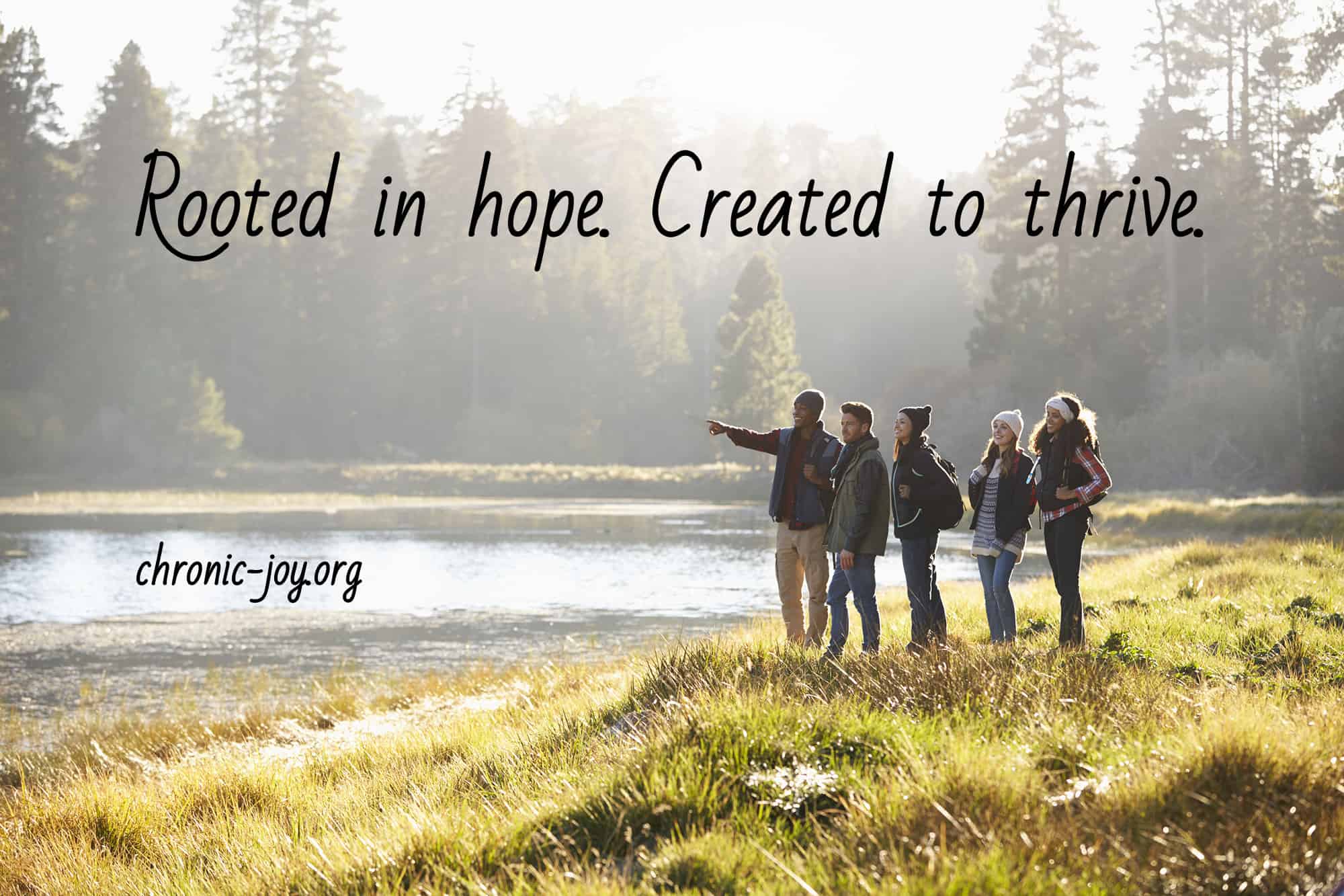 Young Adults and Chronic Illness: Rooted in hope. Created to thrive.