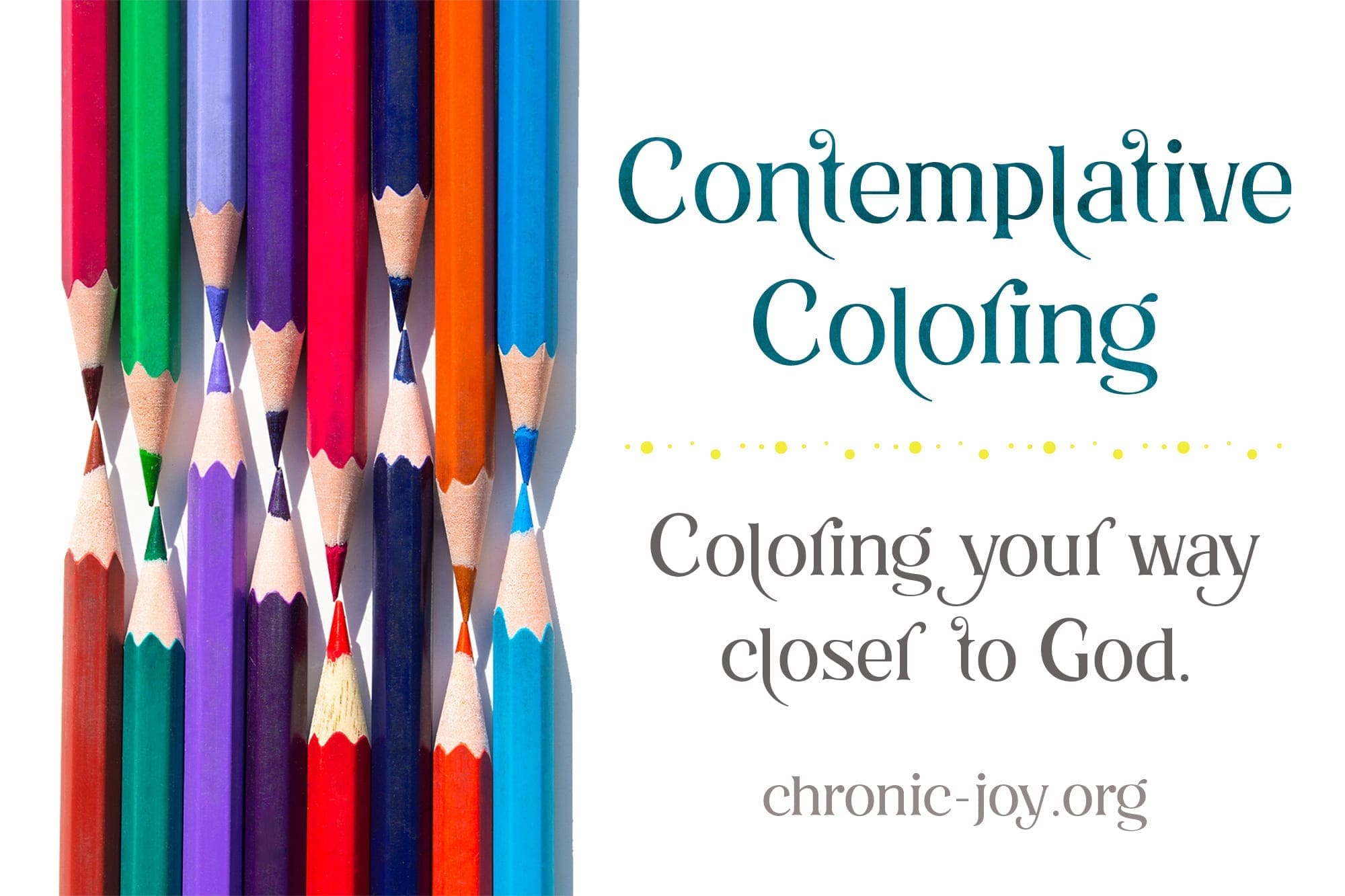 Contemplative Coloring • Coloring your way closer to God.
