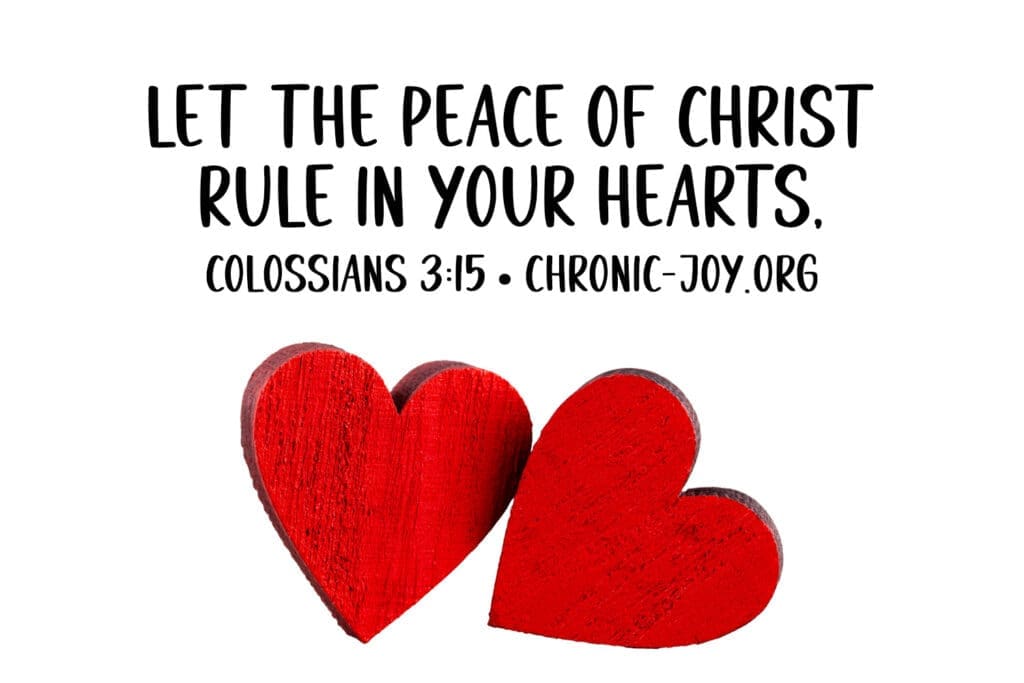 Let the peace of Christ rule in your hearts.