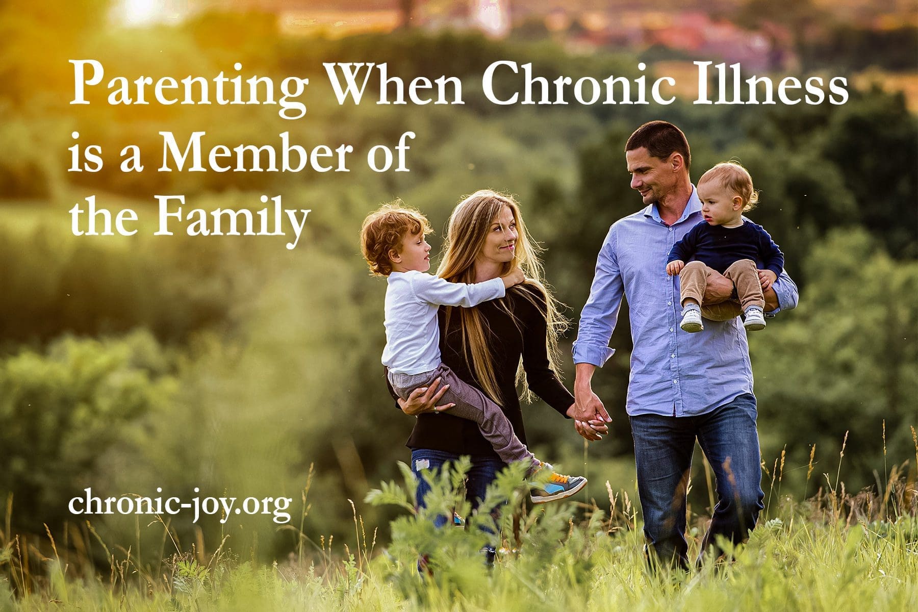 Parenting When Chronic Illness is a Member of the Family