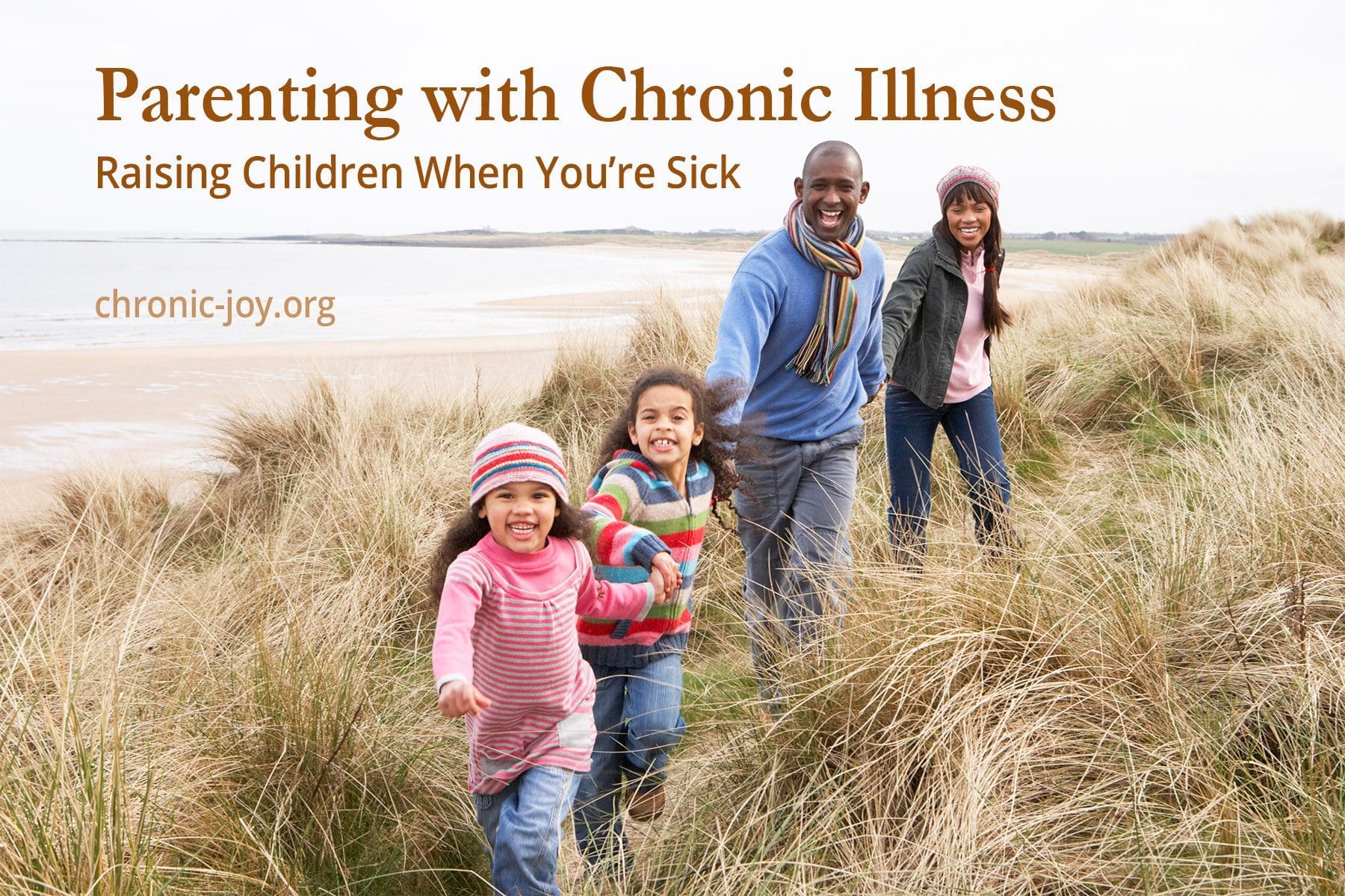 Parenting with Chronic Illness: Raising Children When You're Sick