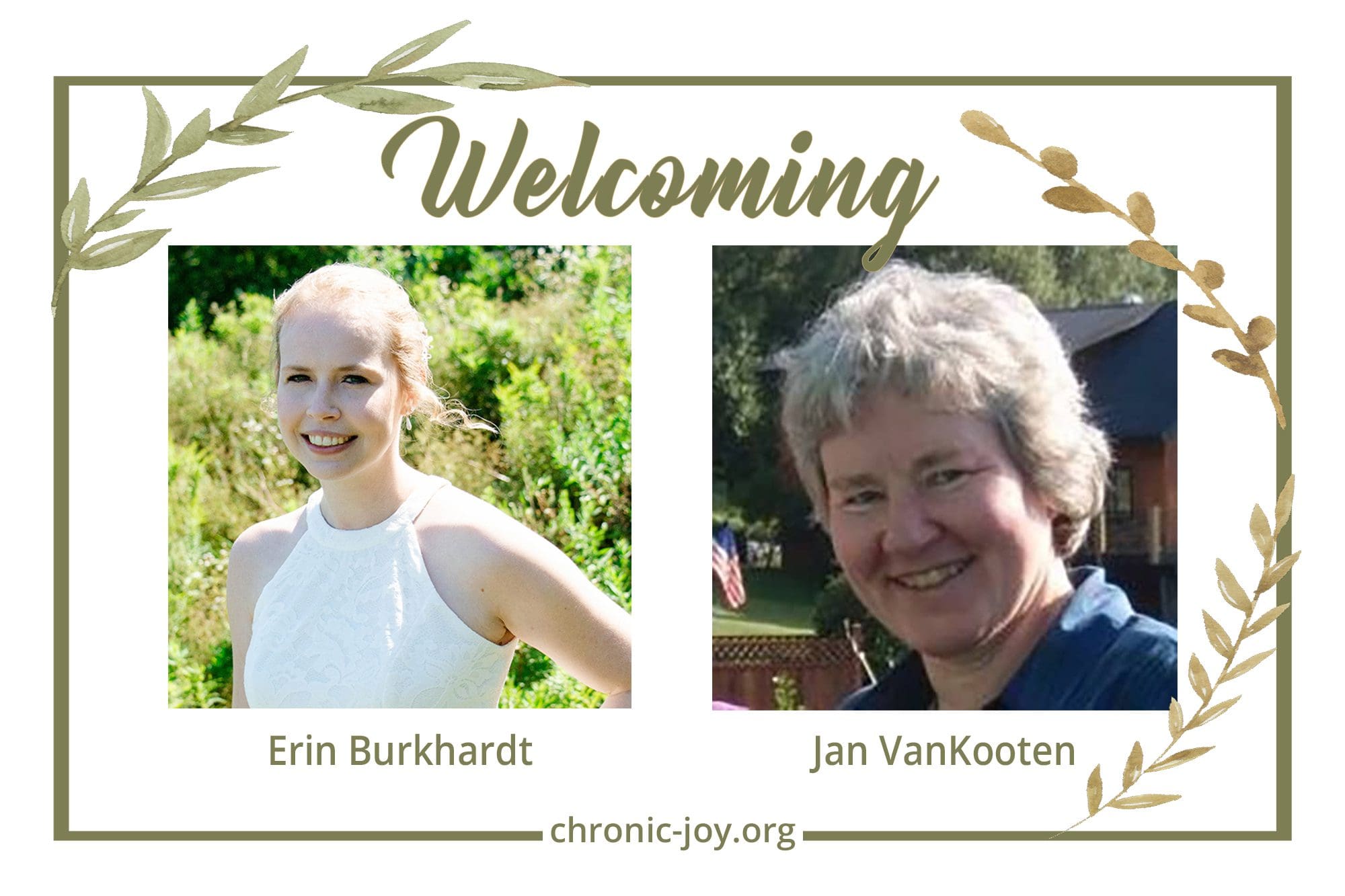 Welcoming Erin Burkhardt and Jan VanKooten!