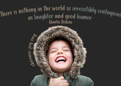 "There is nothing in the world so irresistibly contagious as laughter and good humor." Charles Dickens