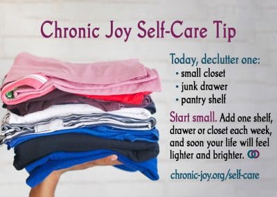 Today, declutter one small closet, junk drawer, or pantry shelf. Start small. Add one shelf, drawer or closet each week, and soon your life will feel lighter and brighter.