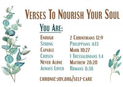Verses to nourish your soul. You are: enough, strong, capable, chosen, never alone, and always loved.