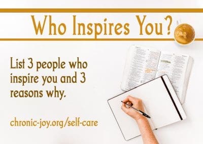 Who Inspires You? List 3 people who inspire you and 3 reasons why.
