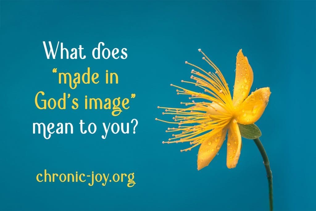 What does "made in God's image" mean to you?