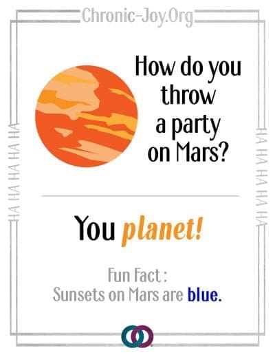 How do you throw a party on Mars? You planet!