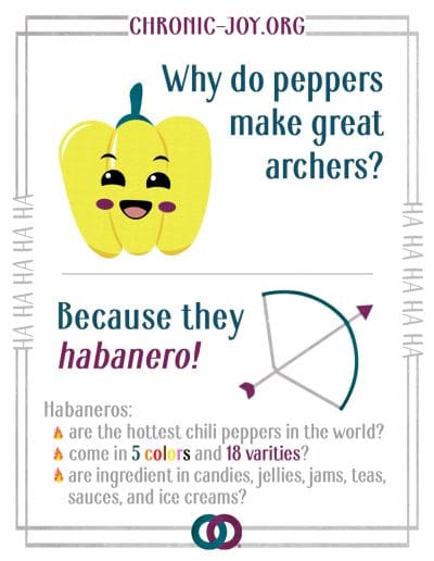 Why do peppers make great archers? Because they habanero!