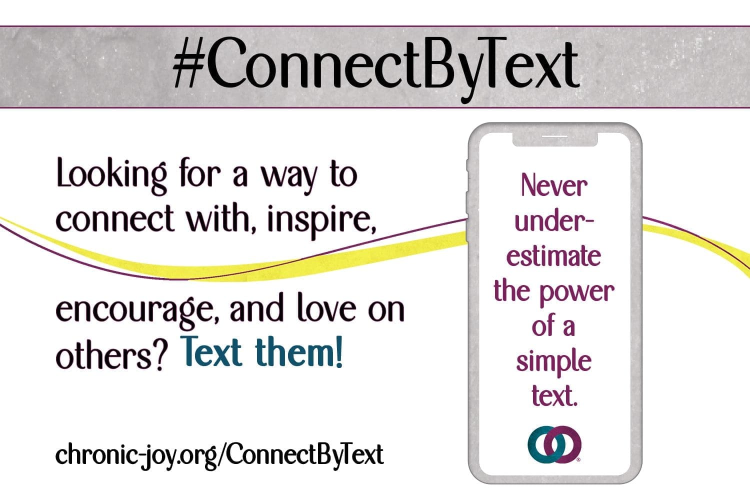 #ConnectByText - Looking for a way to connect with, inspire, encourage, and love on others? Text them! Never underestimate the power of a simple text.