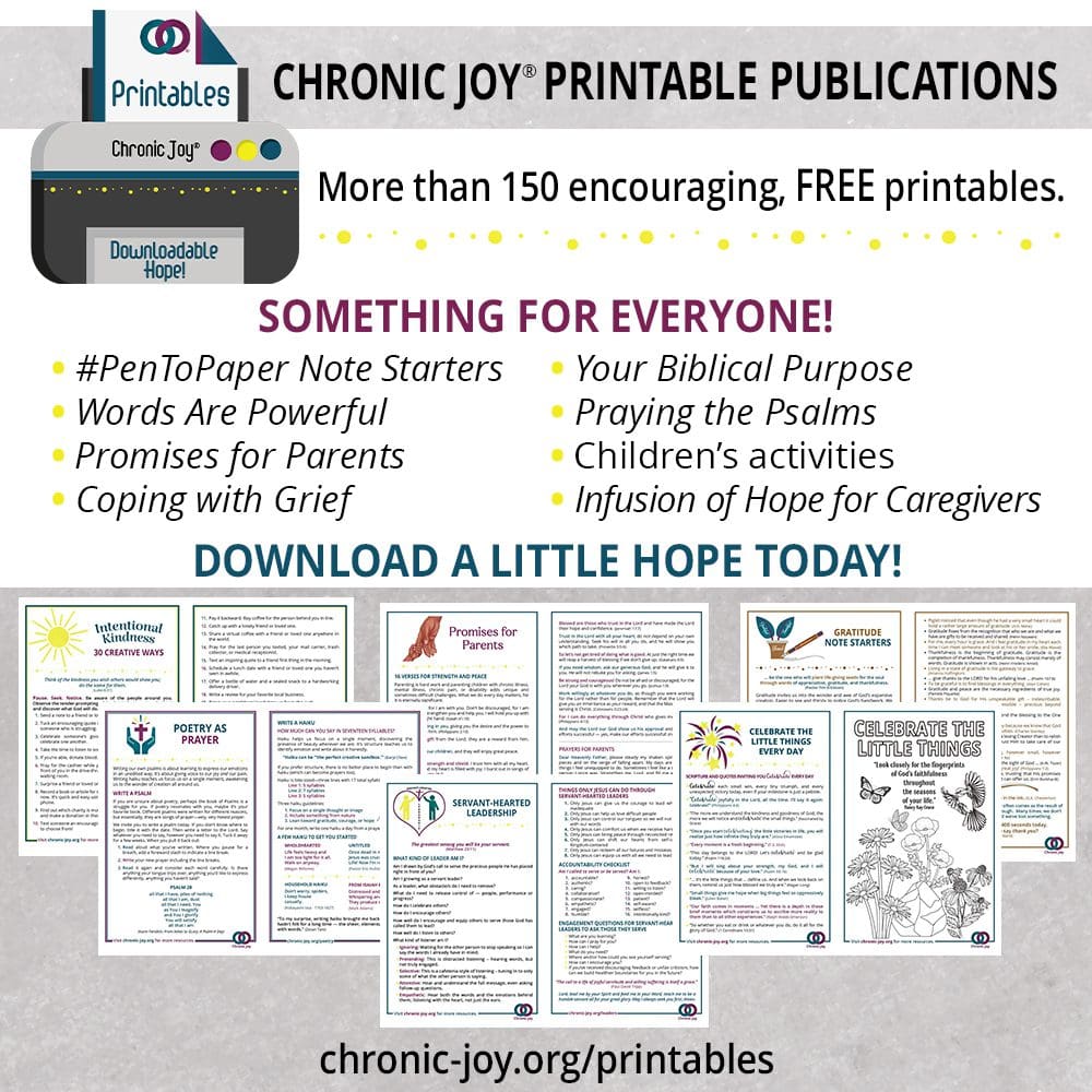 Chronic Joy® Printable Publications