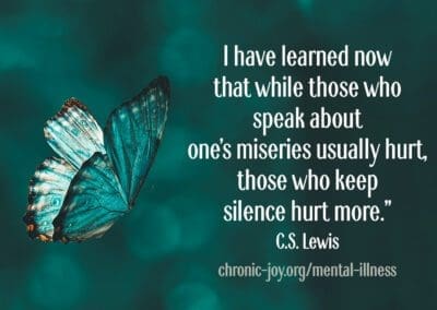 "I have learned now that while those who speak about one's miseries usually hurt, those who keep silence hurt more." C.S. Lewis