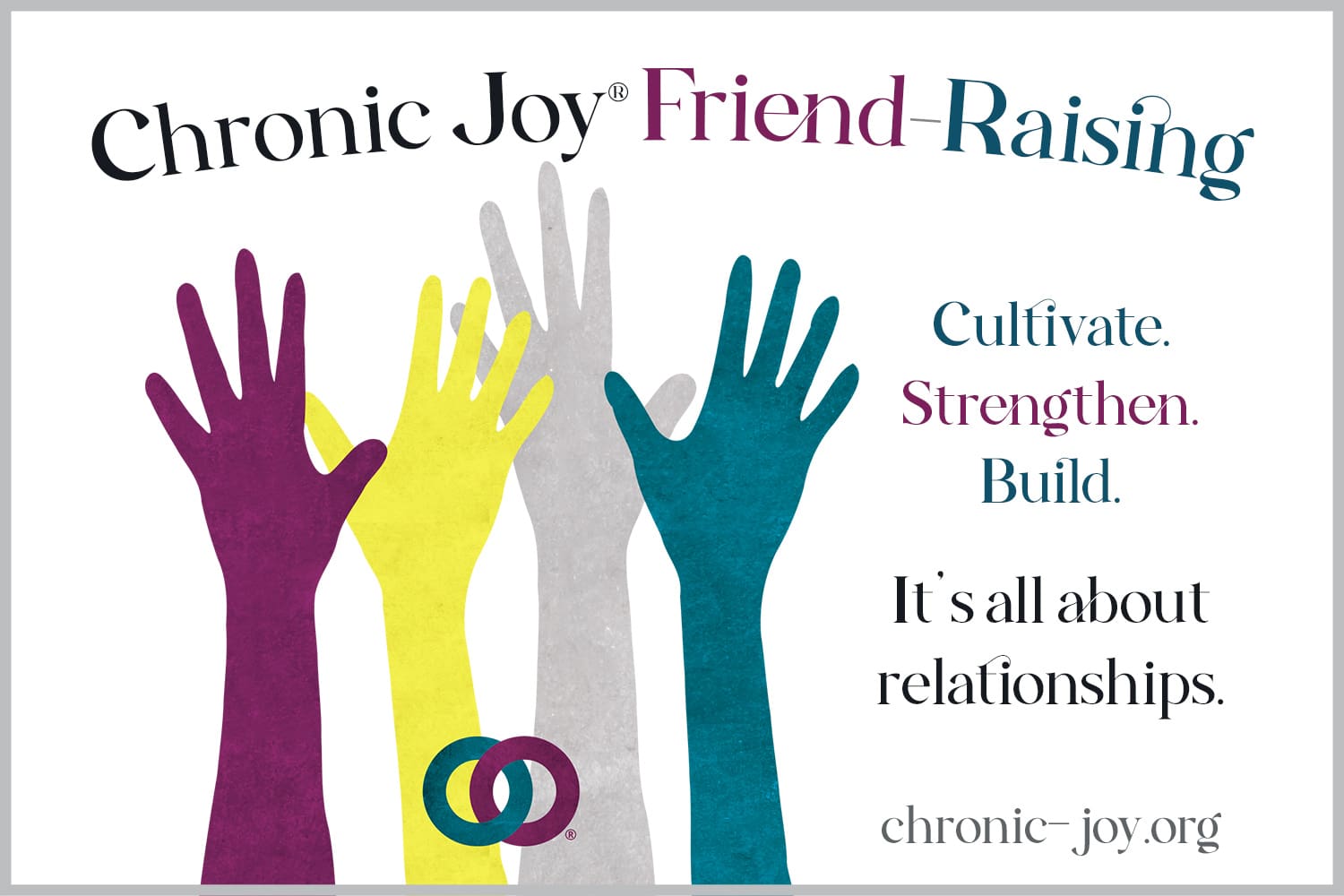 Chronic Joy Friend-Raising