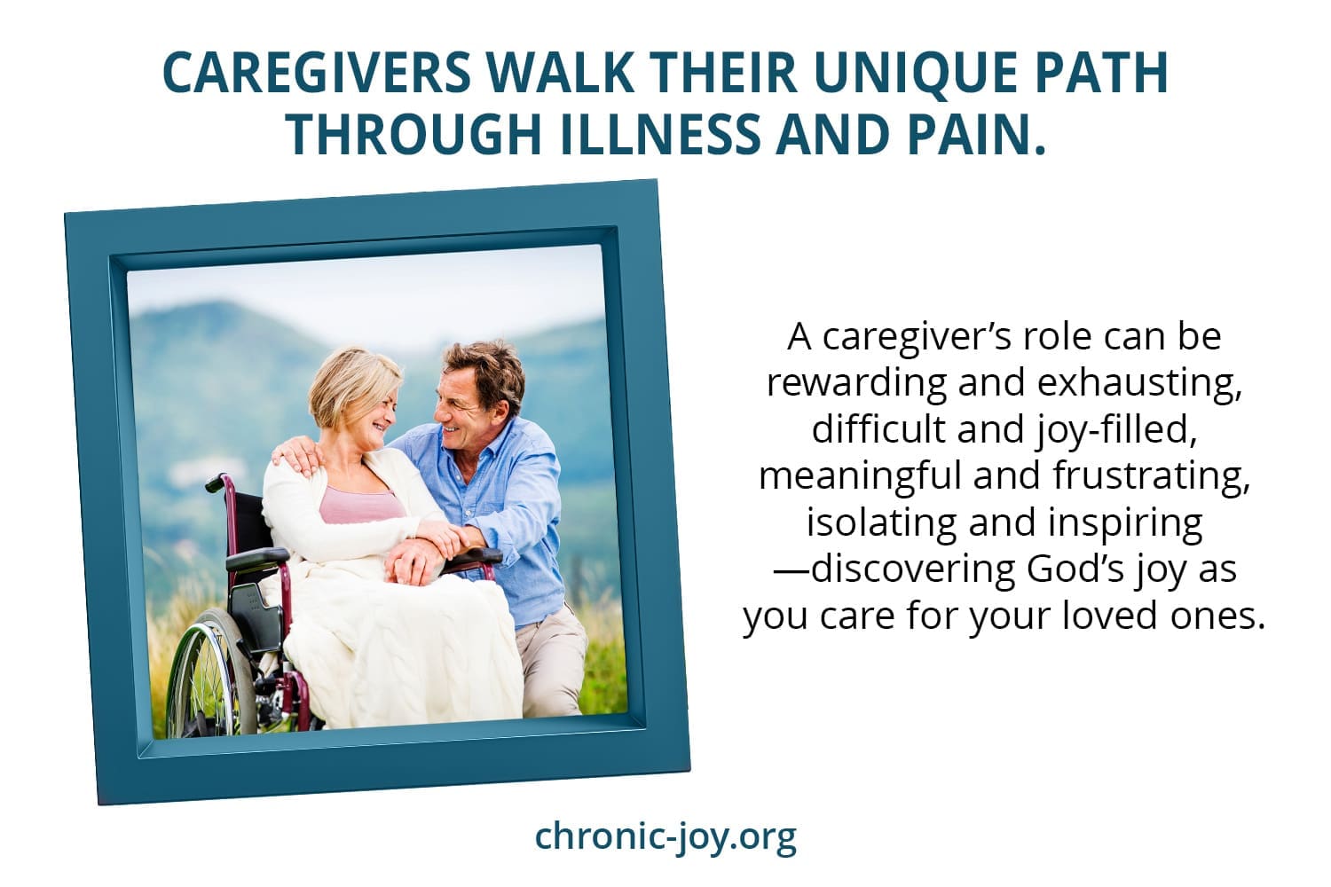 Caregivers Walk Their Unique Path through Illness and Pain.