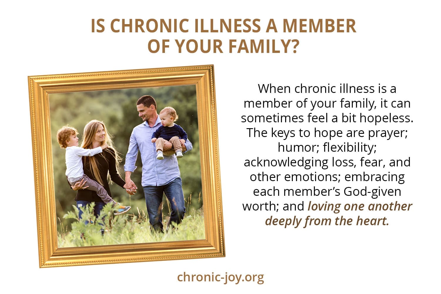 Is chronic illness a member of your family?