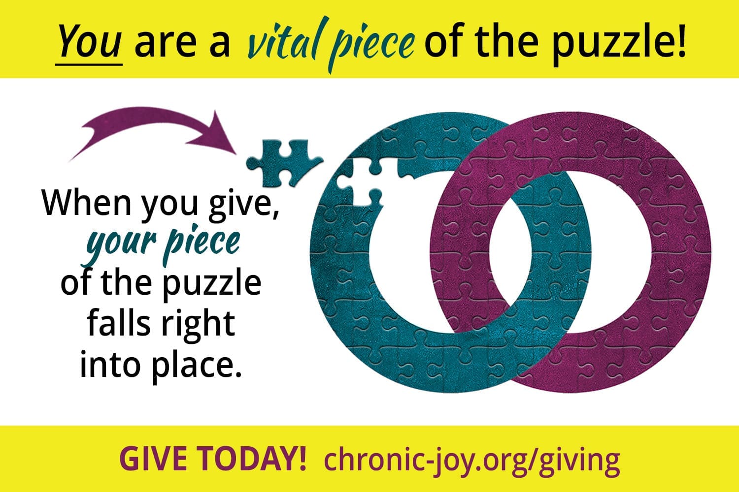 You are a vital piece of the puzzle!