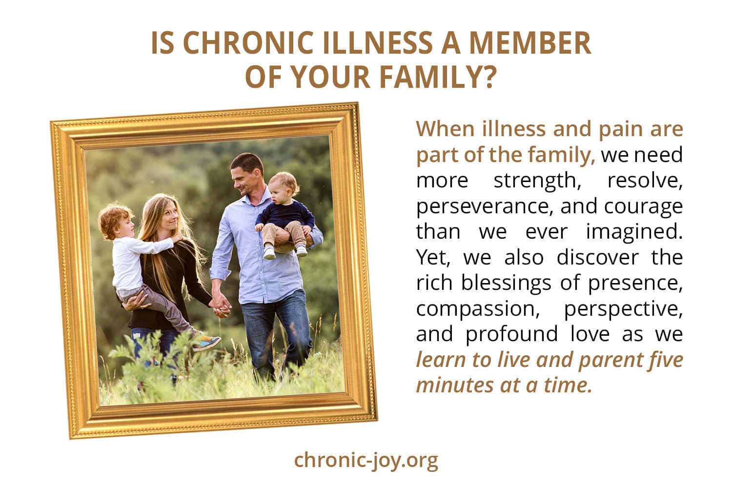 s chronic illness a member of your family?